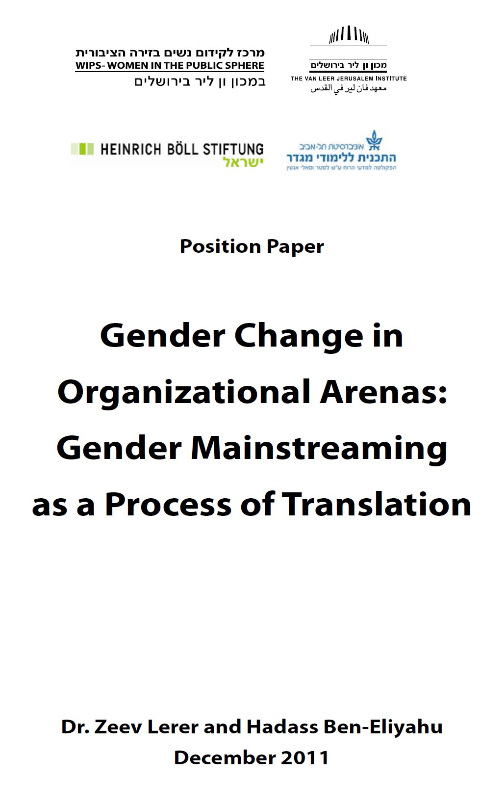 Gender Change in Organizational Arenas Gender Mainstreaming as a